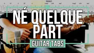 N&eacute; quelque part - Maxime Le Forestier [ Guitare Tabs ]