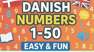 Learn Danish Numbers 1 50 with English  Danish Pronunciation + Examples  Beginner Danish Lesson