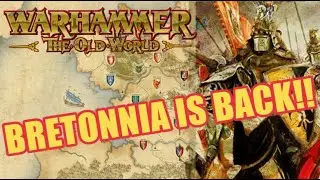 Warhammer The Old World : Episode 1 Bretonnia is Back!
