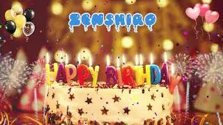 ZENSHIRO Birthday Song &ndash; Happy Birthday Zenshiro 誕生日 おめでとう