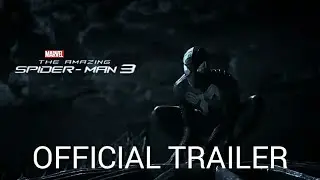 The Amazing Spider-Man 3 Trailer Official Fan Made Español Latino