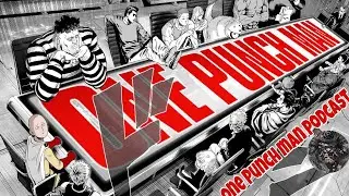 One Punch Man Podcast - One Punch Man 139 Discussion | BLAST DID WHAT!?
