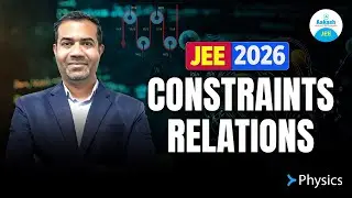 The Secret to Solving Pulley Problems | CONSTRAINTS RELATIONS | Target JEE | Physics