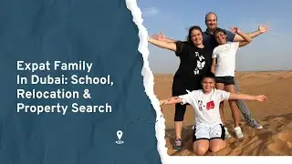 Moving to Dubai with Kids? What You NEED to Know First!