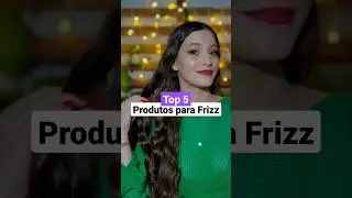 👌🏻 Melhores Produtos Para FRIZZ do seu cabelo!! Dicas pra acabar com frizz #shorts #frizz