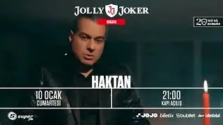 Haktan, 10 Ocak'ta Jolly Joker Ankara'da!