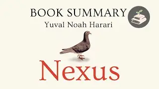 Nexus by Yuval Noah Harari | Book Summary