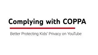 How to register for children privacy policy (COPPA) YOUTUBE