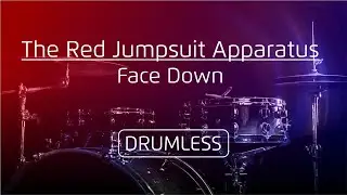 Drumless - The Red Jumpsuit Apparatus | Face Down #drumless #nodrums