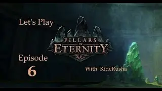 Let's Play Pillars of Eternity (Blind) - Episode 6 [Blue shaded visions]