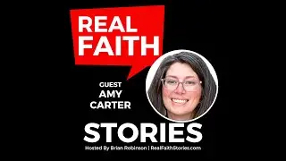 Real Faith Stories #173 God's Got Your Number - Amy Carter