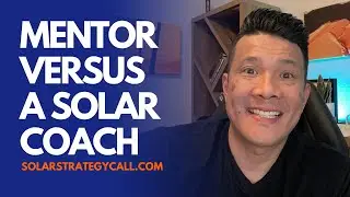 The difference between a mentor versus a solar coach