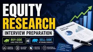 Equity Research Interview Preparation | Sell-Side & Buy-Side Equity Research