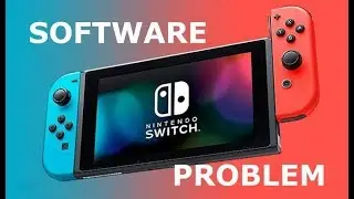 Nintendo Switch Played Software Problem