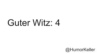 Witz &uuml;ber das Saufen | HumorKeller Guter Witz 4 (2023)