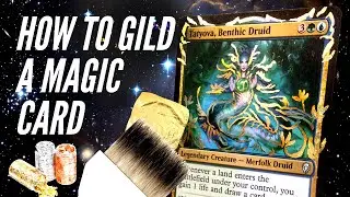 How to Gild an MTG Card 💰 ✨