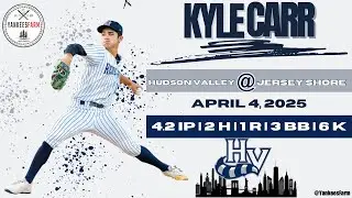 Kyle Carr Vs. Jersey Shore BlueClaws 4/4/25