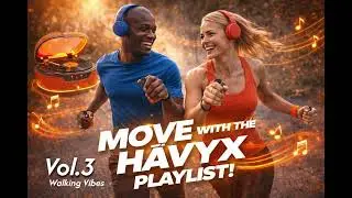 Hävyx Vol. 3 Walking Vibes