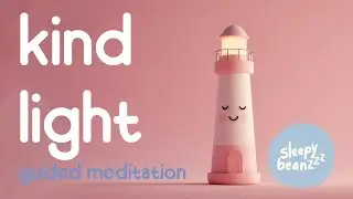 Your Inner Lighthouse ✨ Peaceful Kids Guided Meditation 🕊 For Calm Breathing, Confidence, and Sleep💛