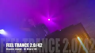 DJ Diary (6): FEEL TRANCE 2.0/42 DJ Set by Steven Liquid 28-05-2022 / Outbaix Music Club