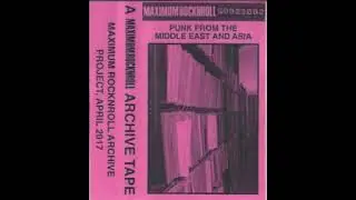 Maximum RocknRoll - Archive Tape 2017 (Punk from the Middle East & Asia)