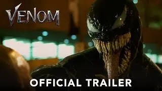VENOM (2018)  Official Trailer Tom Hardy Michelle Williams Jenny Slate , Directed By Ruben Fleischer