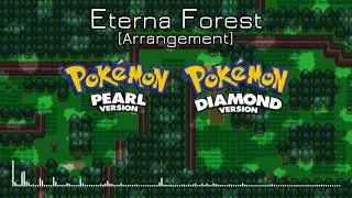 Eterna Forest ■ DPPt [Arrangement]