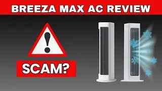 Breeza Max Review &ndash; Does Breeza Max AC Work or a Scam?