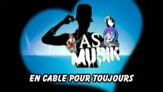 AS MUSIK EN CABLE POUR TOUJOURS 2 ok.wmv