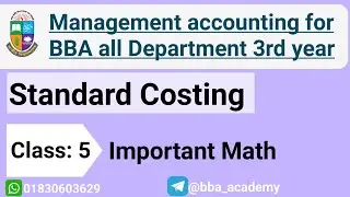 Standard Costing Class 5 Management Accounting chapter 9 BBA 3rd year Material Variance