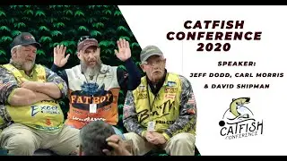 Jeff Dodd, Carl Morris, David Shipman | Catfish Conference 2020 - Pro-Panel Tournament Discussion