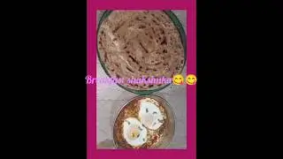 Breakfast routine 😋😋 Crispy Paratha & Sunny Shakshuka 🍳🥖&rdquo;# quickbreakfast # healthy breakfast