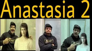 ANASTASIA 2 | Jedi Solomon
