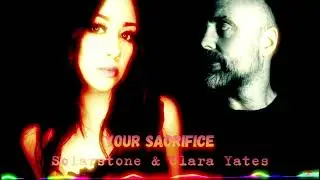 Nightcore your sacrifice * Solarstone & Clara Yates