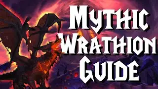 Mythic Wrathion - Guide | Ny'alotha