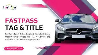 FastPass Tag & Title - Vehicle Registration Alexandria, LA | Dealer Services | Duplicate Title