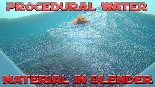 How to create Procedural Water Material in Blender