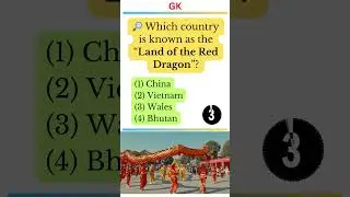🐉 Which country is known as the &ldquo;Land of the Red Dragon&rdquo;?