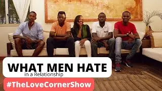 What Men Hate in a Relationship