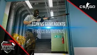 X-BET.co Invitational - ecfN vs. GameAgents - [CS:GO Fragmovie]