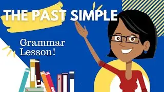 The Past Simple | Simple Past | Free English Grammar Lessons 2022