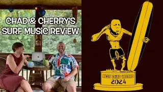 2024 Gremmy Awards - Chad & Cherry&rsquo;s Surf Music Review
