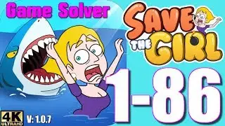 𝐒𝐀𝐕𝐄 𝐓𝐇𝐄 𝐆𝐈𝐑𝐋 | GAMEPLAY WALKTHROUGH // ALL LEVELS [1-86]