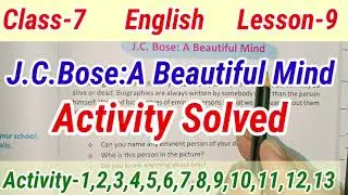 J.C.Bose:A Beautiful Mind//Activity Solved//Class-7 English,Lesson-9//Question Answer//WBBSE