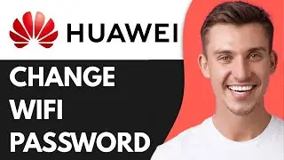 HOW TO CHANGE HUAWEI WIFI PASSWORD (2026)