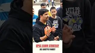 UPSC 2025 EXAM STRATEGY 🔥 BY IAS AADITYA PANDEY