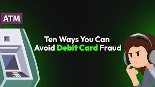 Ten Ways You Can Avoid Debit Card Fraud