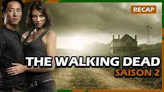 The Walking Dead Saison 2 - RECAP FR !