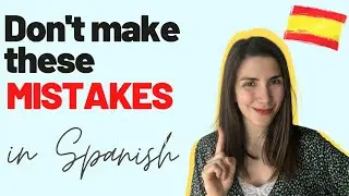 ERRORES que NO DEBES hacer en ESPAÑOL - Nivel Avanzado - Con subtítulos
