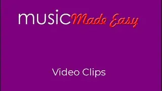 Music Made Easy Video Clips